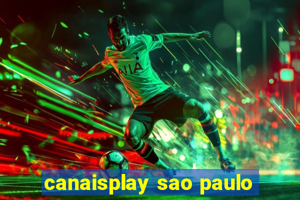 canaisplay sao paulo